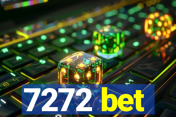 7272 bet